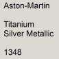 Preview: Aston-Martin, Titanium Silver Metallic, 1348.